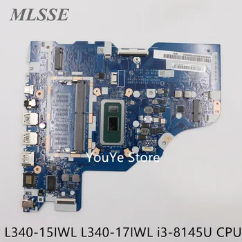 Восстановленный для Lenovo Ideapad L340-15IWL L340-17IWL V340-17IWL Материнская плата ноутбука i3-8145U Процессор NM-C091 5B20S41685
