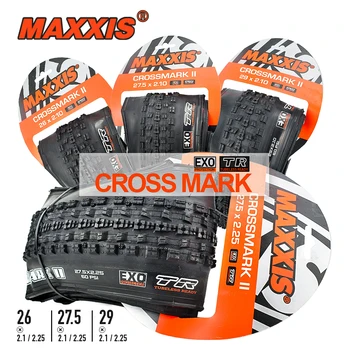 1 шт. Бескамерные MTB шины MAXXIS CrossMark II 26x2.1 27.5x2.1/2.25 29x2.1/2.25 Складные шины EXO Protection TR Готовы к гонкам XC