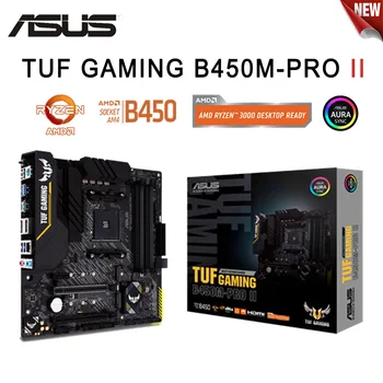 ASUS New TUF GAMING B450M PRO II B450M AMD B450 DDR4 4400 МГц 128 Гц, M.2, SATA 6 Гб/, USB 3,2 Поддержка R3 R5 R7 R9 Настольный процессор AM4